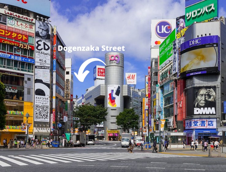 Dogenzaka Street is to the left hand side of Shibuya 109